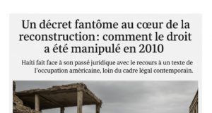 En 2010, Préval et Bellerive invoquent un décret de l’Occupation quoiqu’abrogé en 1963 pour justifier l’évacuation du centre-ville de Port-au-Prince