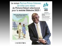 Port-au-Prince Cotonou. Un écho sans retour de Philomé ROBERT Une nouvelle passerelle jetée entre Haïti et l’Afrique !