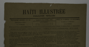 Justin Lhérisson, 30 avril 1892: “Nos Aïeux”. Dans le fond du tombeau, combien de fois, peut-être, Avez-vous dû pleurer sur le sort d’Haïti ?