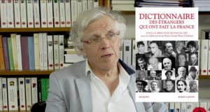 « Dictionnaire des étrangers qui ont fait la France » sous la direction de Pascal Ory ! Un ouvrage à consulter par tous les racistes et xénophobes de France et d’ailleurs !